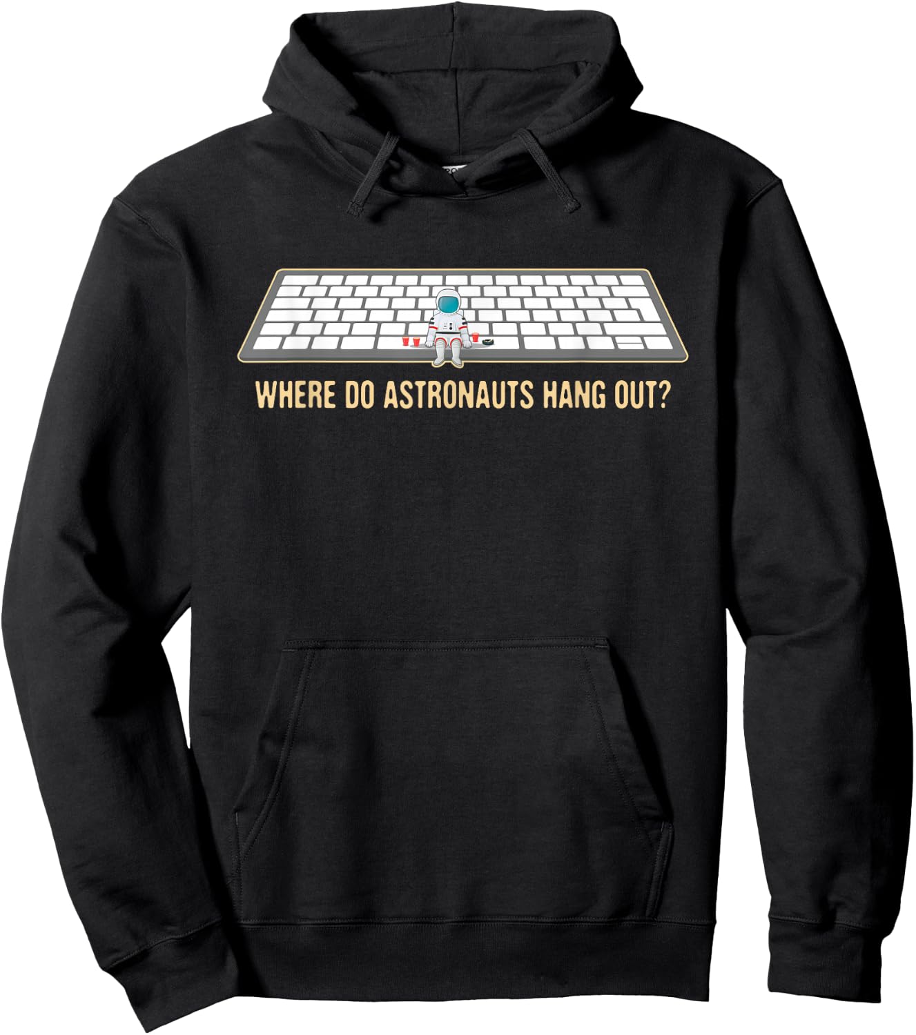 Funny, Where Astronauts Hang Out? In the Space Bar! Hoodie - Hoodie | Black