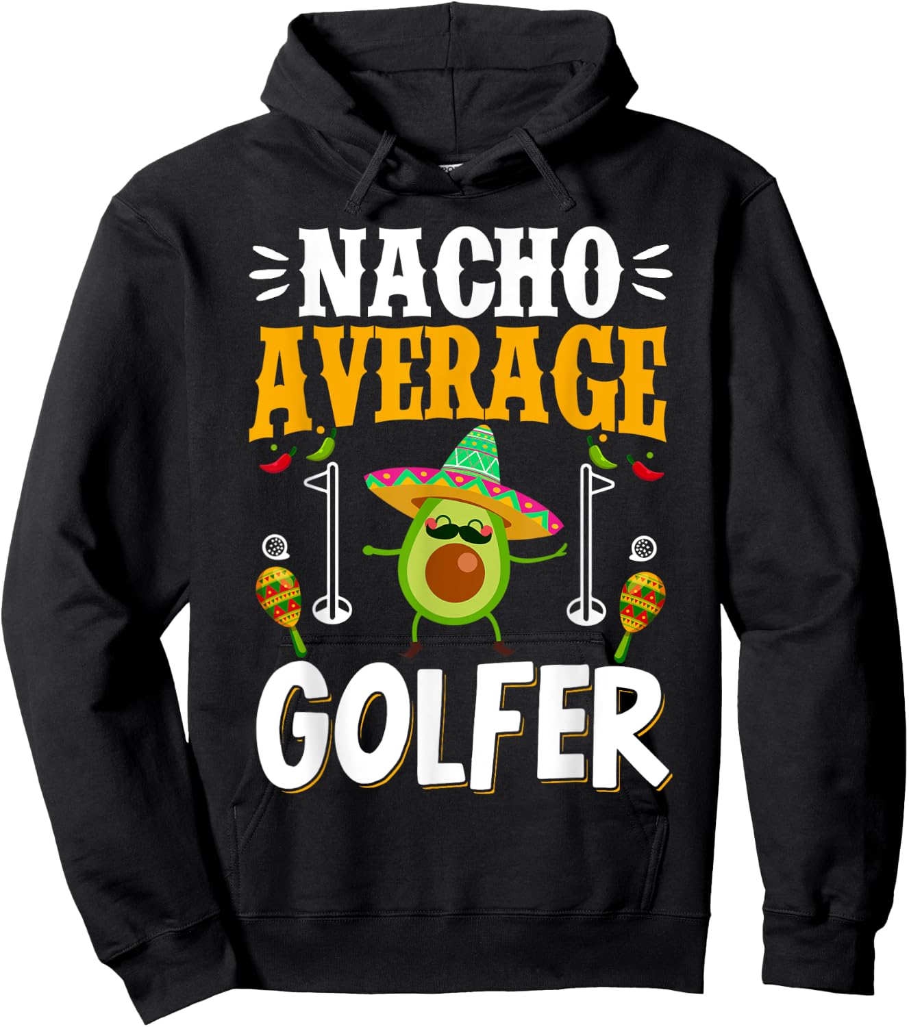 Cinco de Mayo Nacho Average Golfer Golfing Mexican Fiesta Hoodie - Hoodie | Black