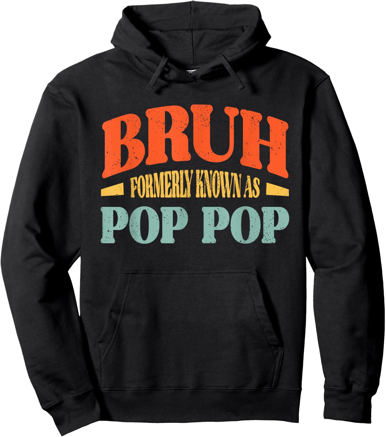Vintage Bruh Formerly Known As Pop Pop Funny Pop Pop Hoodie - Hoodie | Black