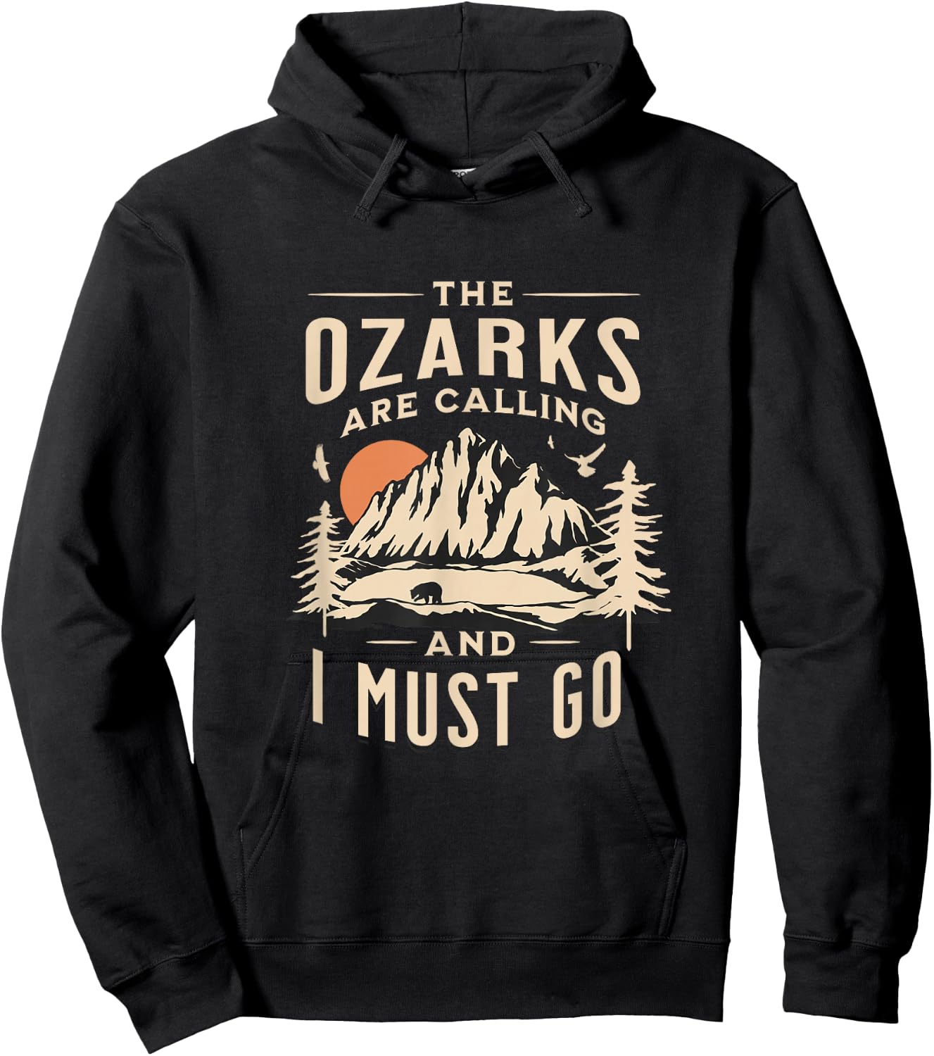 The Ozarks are Calling _ I Must Go Great Mountain Vacation Hoodie - Hoodie | Black