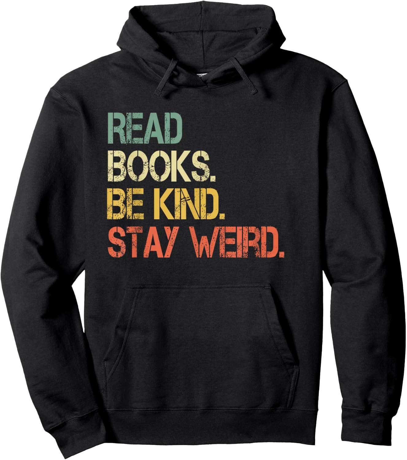 Read Books Be Kind Stay Weird Funny Book Lover Retro Reading Hoodie - Hoodie | Black