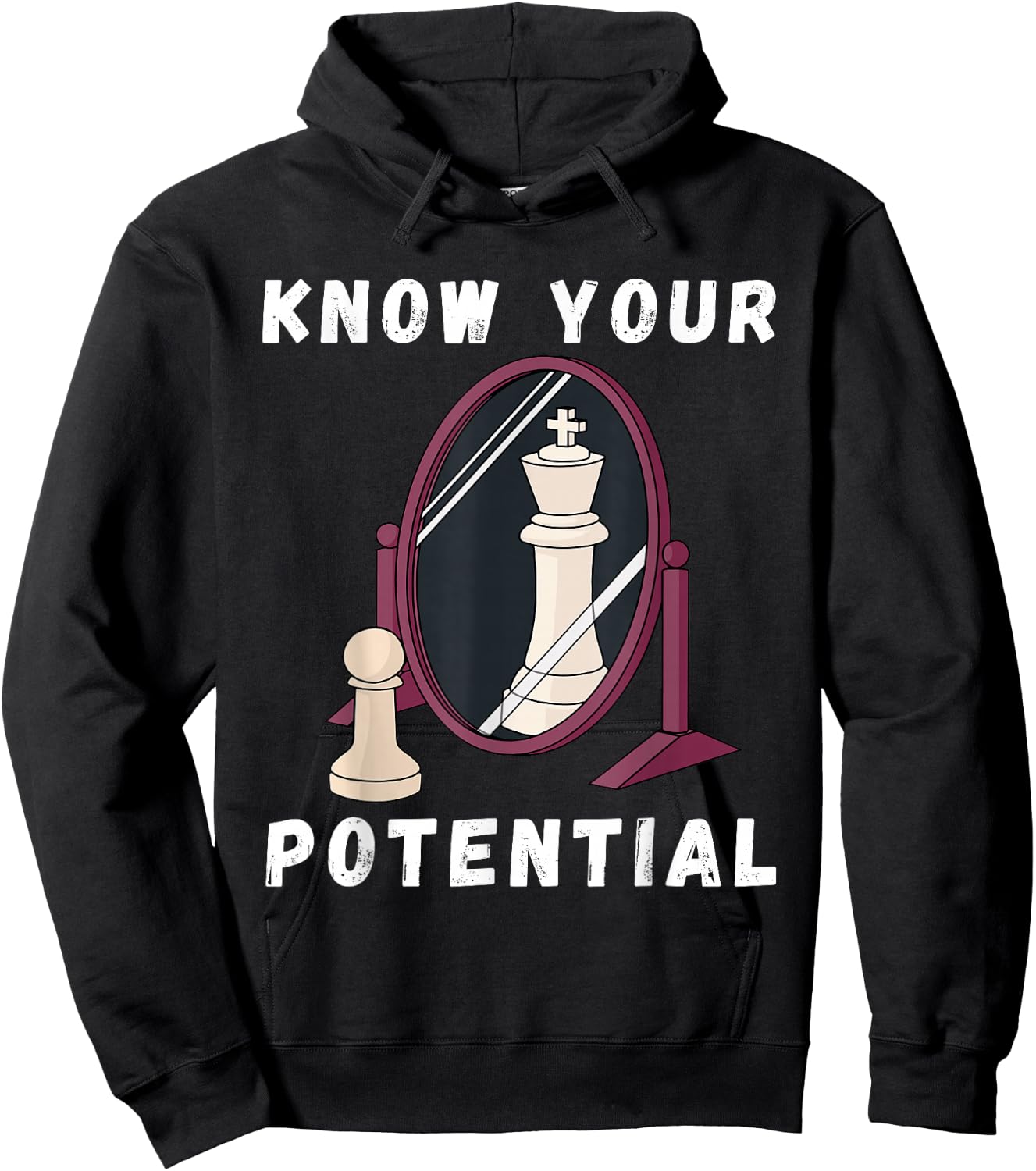 Chess Know Your Potential King Pawn Chessboard Chess Player Hoodie - Hoodie | Black