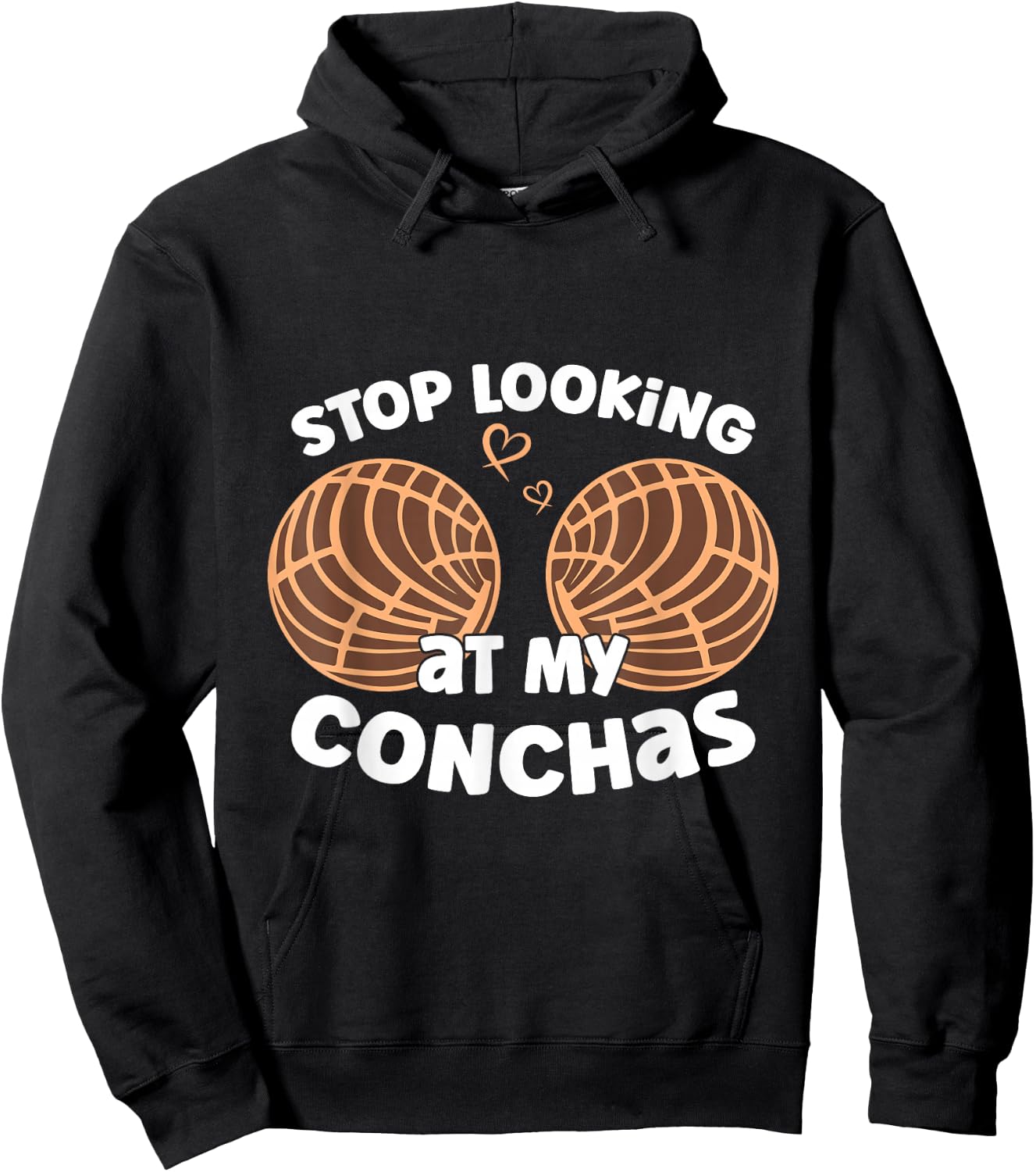 Stop Looking At My Conchas Pan Dulce Y Chisme Mexican Latina Hoodie - Hoodie | Black