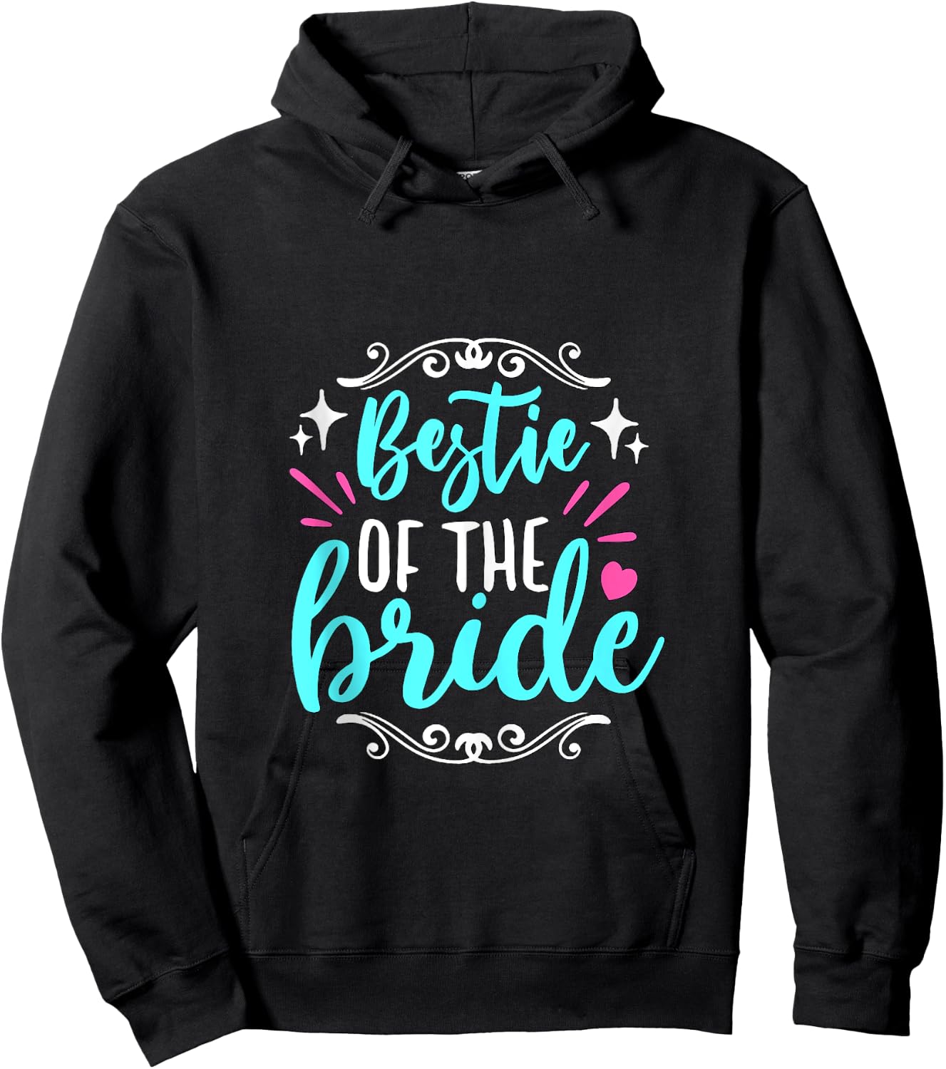 Bestie Of The Bride Wedding Bridesmaid Party Maid Of Honor Hoodie - Hoodie | Black