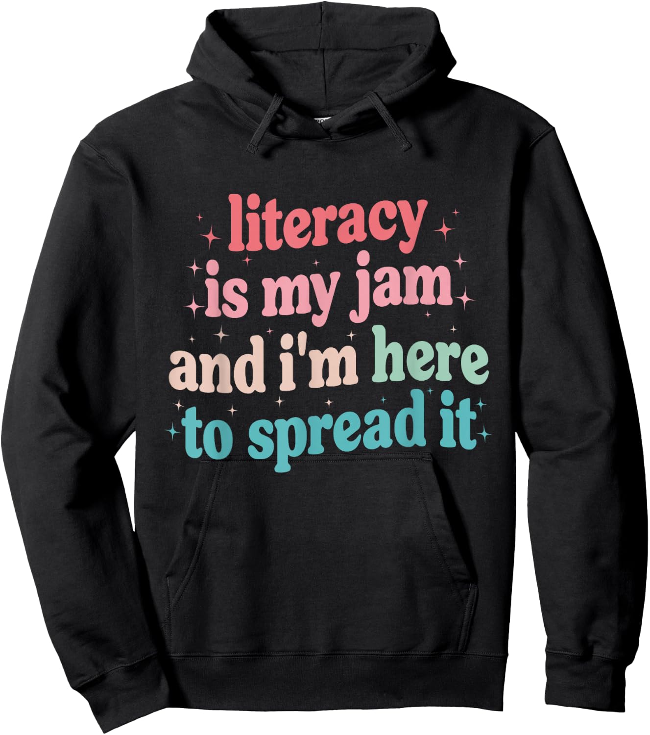 Literacy Is My Jam And I'm Here To Spread it Hoodie - Hoodie | Black