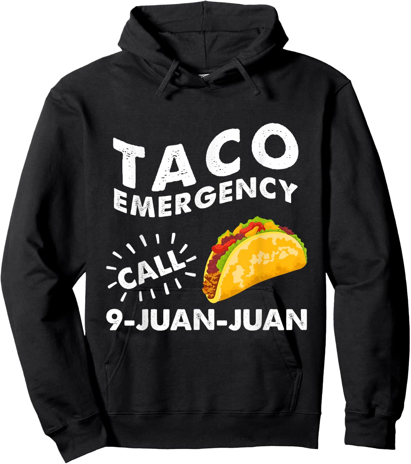 Taco Emergency Call 9 Juan Juan Cinco de Mayo Hoodie - Hoodie | Black