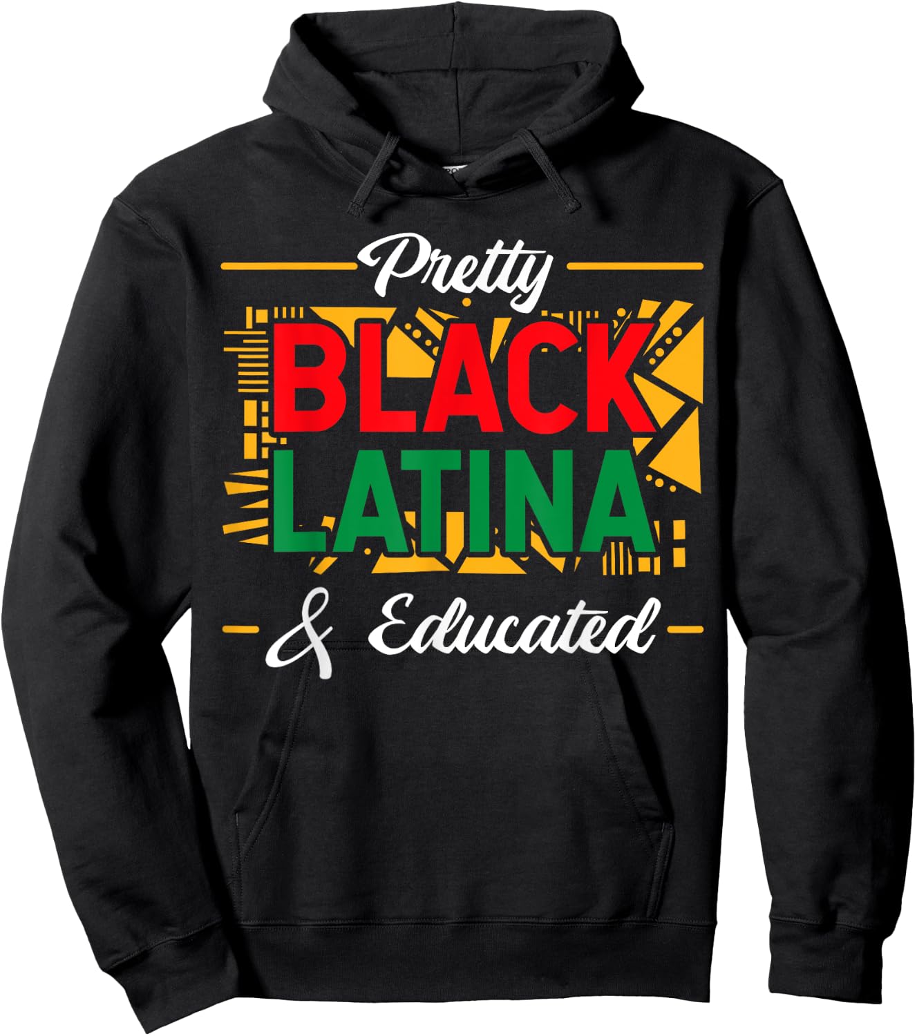 Pretty Black Latina & Educated Afro-Latina Afro Pride Hoodie - Hoodie | Black