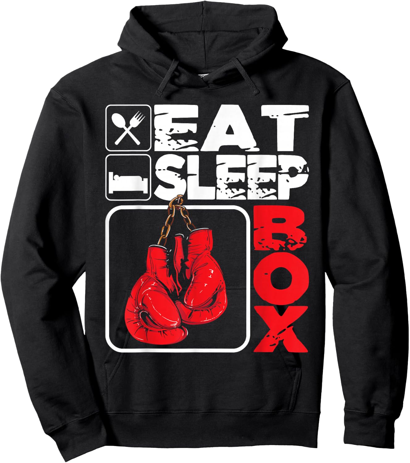 Eat Sleep Box - Boxing Lover Gym Boxer Kickboxing Kickboxer Hoodie - Hoodie | Black