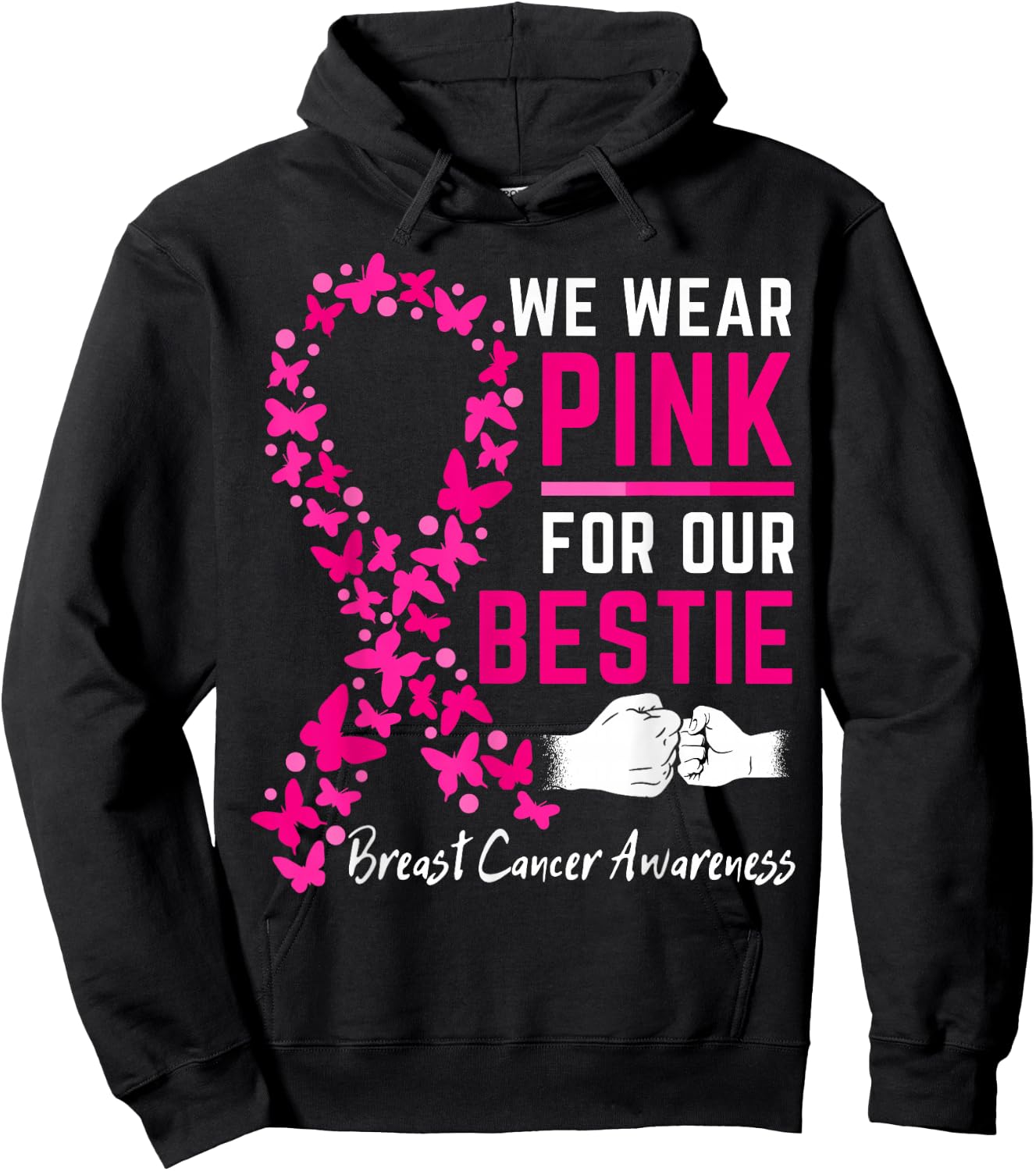 We Wear Pink For Our Bestie Family Breast Cancer Awareness Hoodie - Hoodie | Black