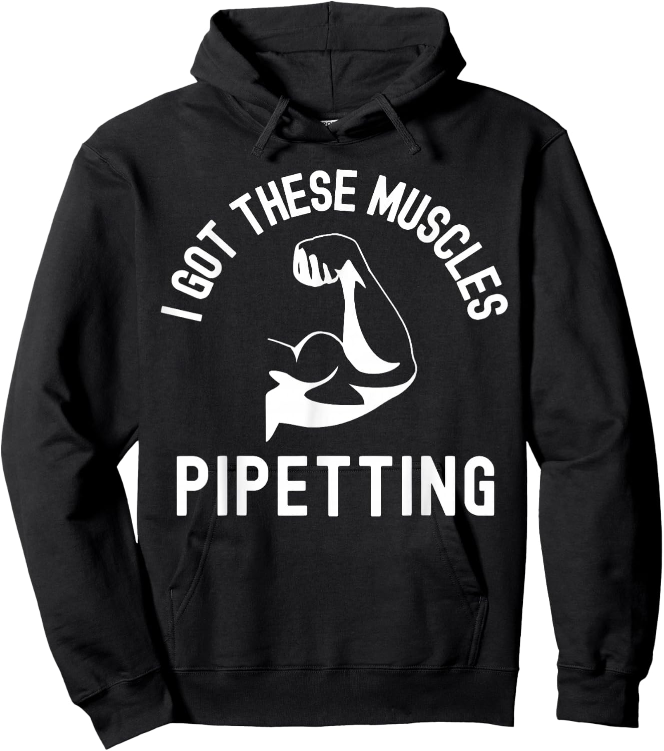 I Got These Muscles Pipetting - Microbiology Laboratory Tech Hoodie - Hoodie | Black