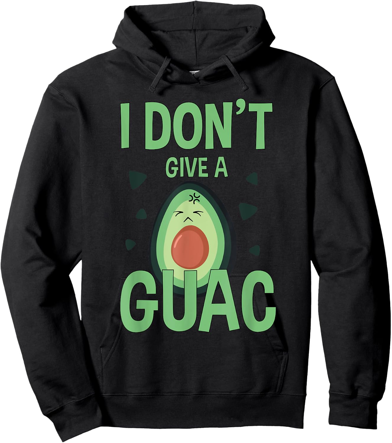 Funny I Don't Give A Guac Avocado Gift Love Guac Hoodie - Hoodie | Black