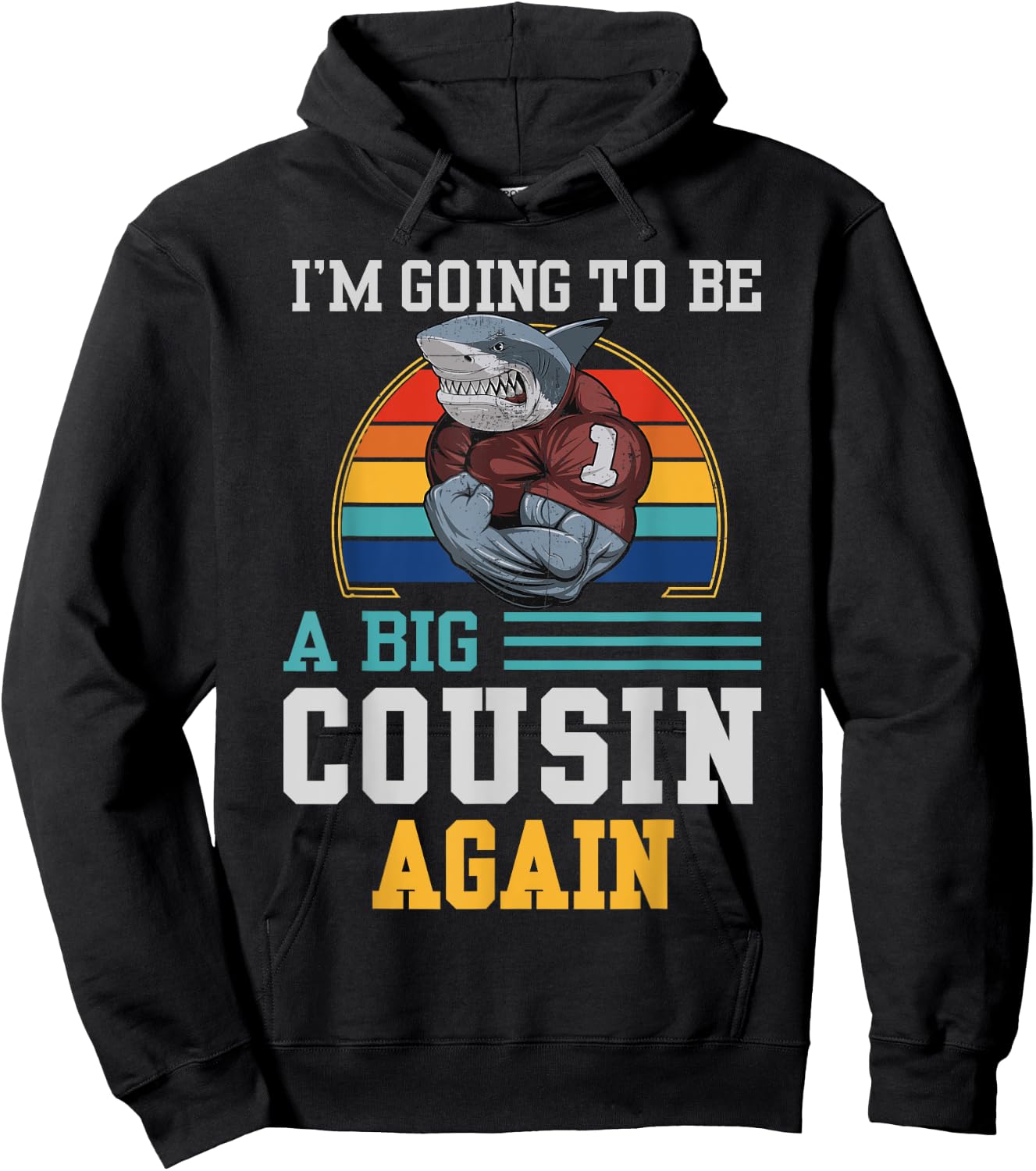 Going To Be a Big Cousin Again Promoted To Cousin Again Hoodie - Hoodie | Black