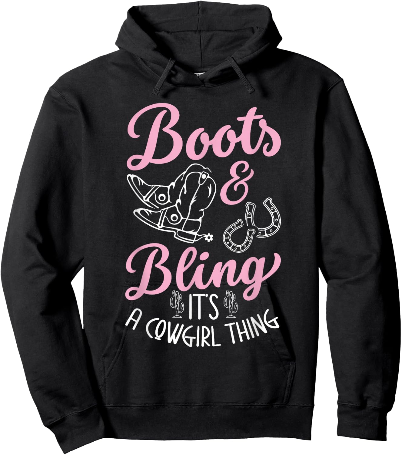 Boots & Bling Its A Cowgirl Thing for a Cowgirl Hoodie - Hoodie | Black
