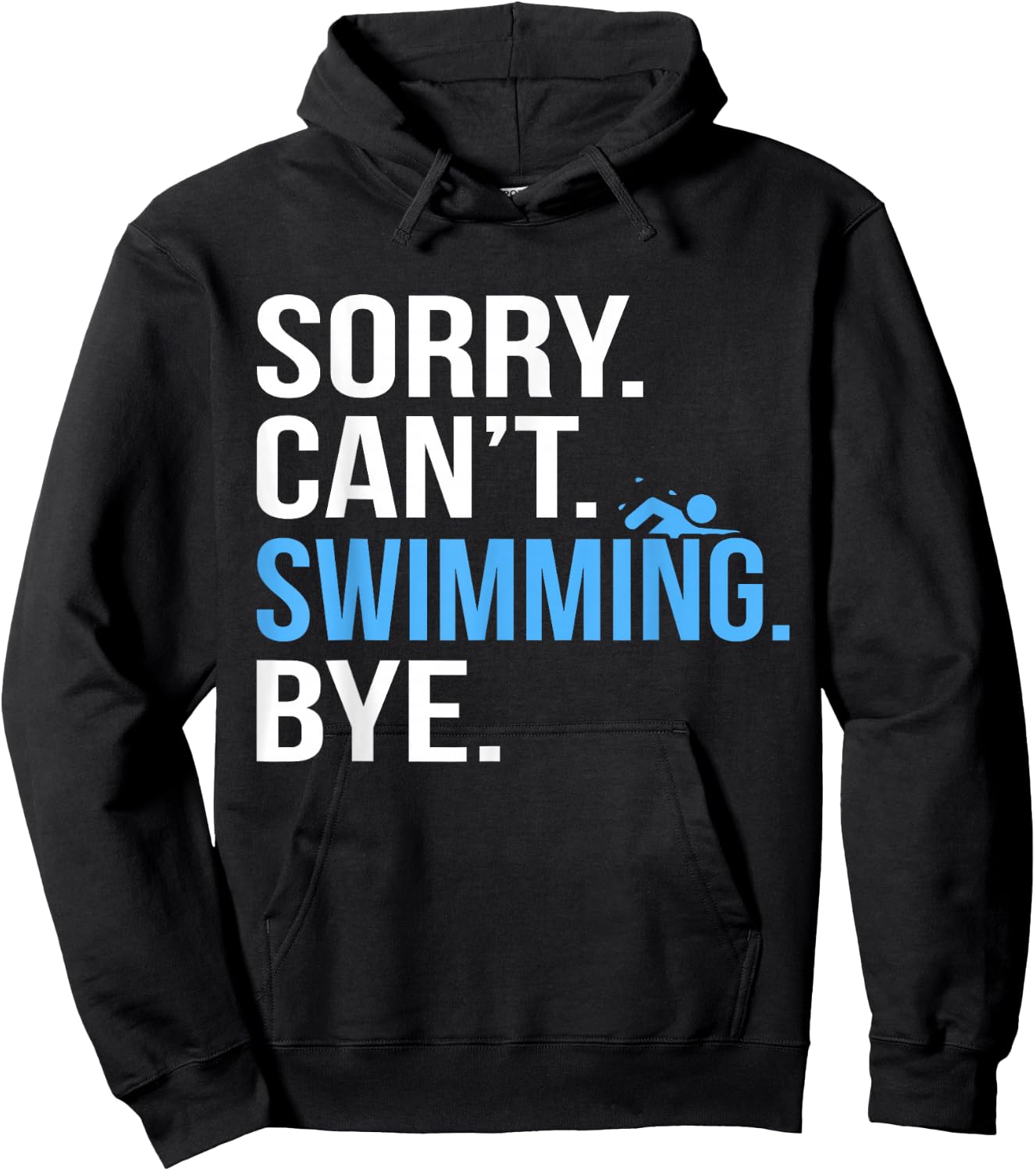 Sorry Can't Swimming Swim Swimmer Coach Men Women Graphic Hoodie - Hoodie | Black