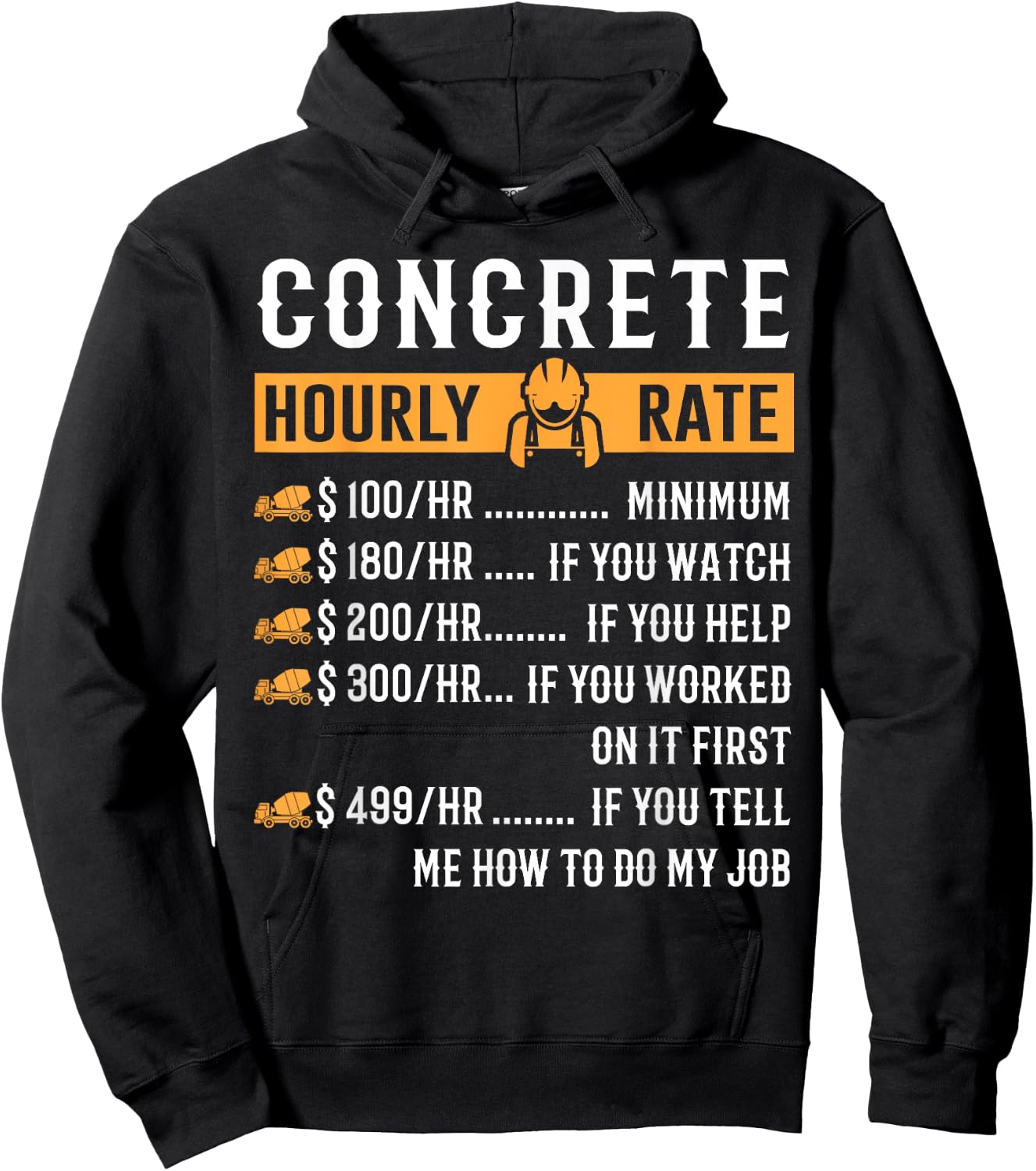 Funny Concrete Gifts - Concrete Hourly Rate Hoodie - Hoodie | Black