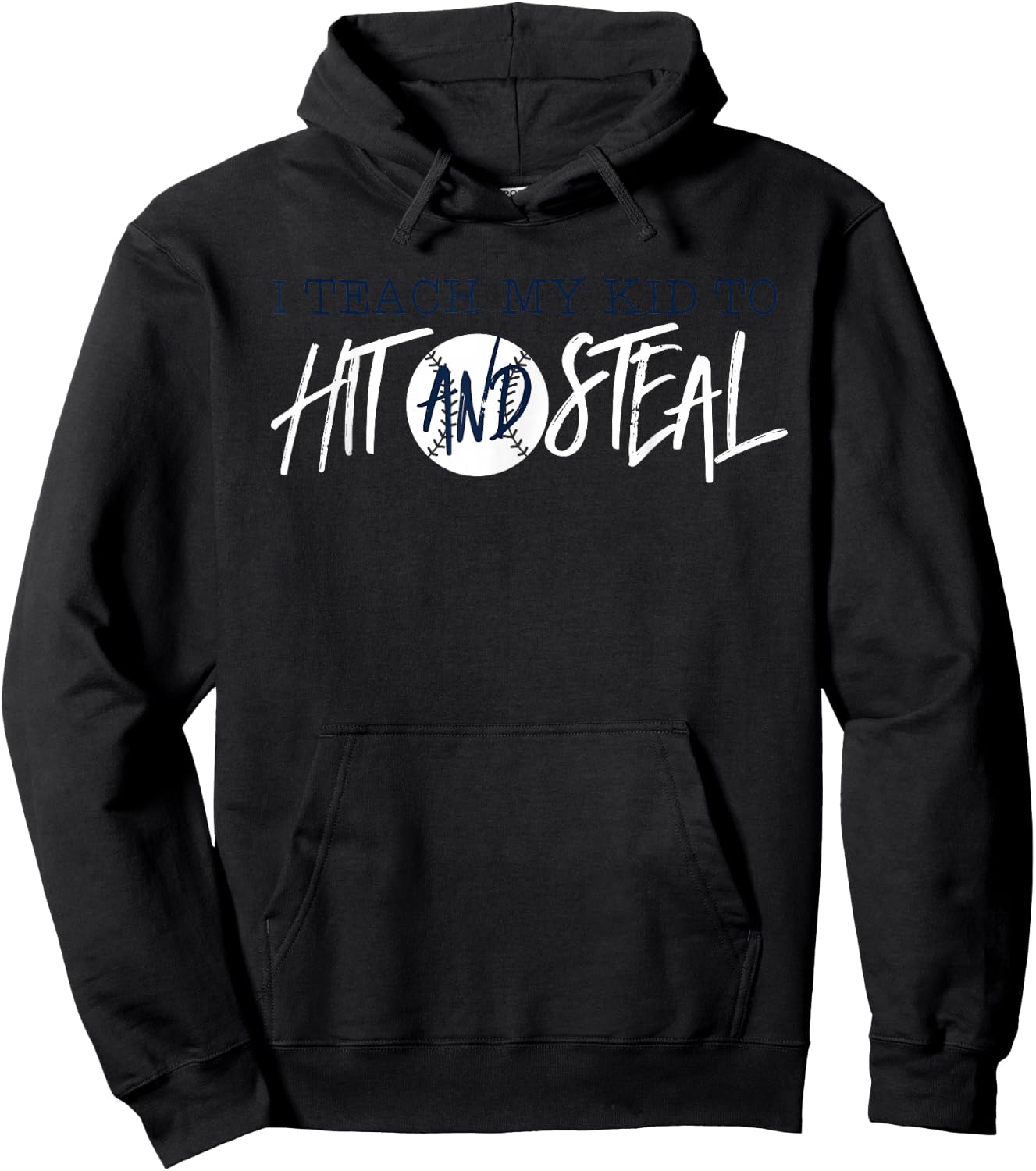 I teach my kid to hit and steal baseball player mom cool Hoodie - Hoodie | Black