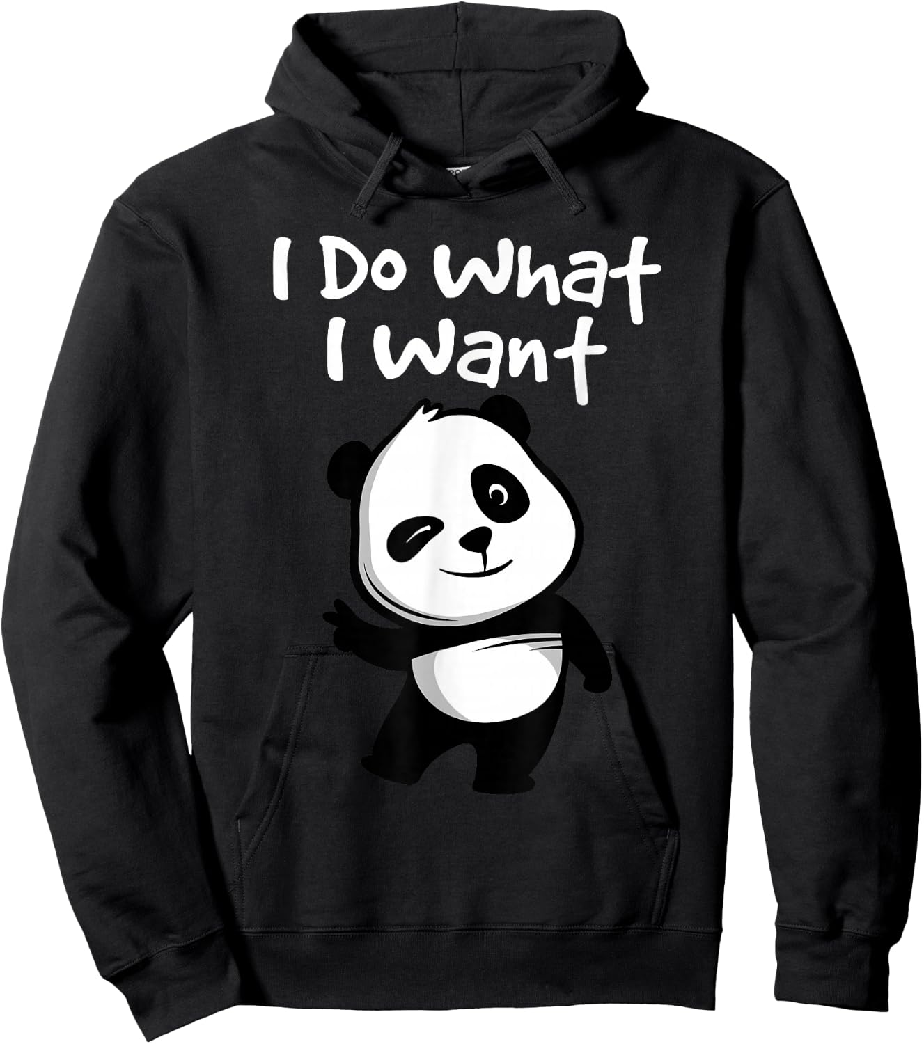 I Do What I Want - Cute Kawaii Panda Bear Hoodie - Hoodie | Black