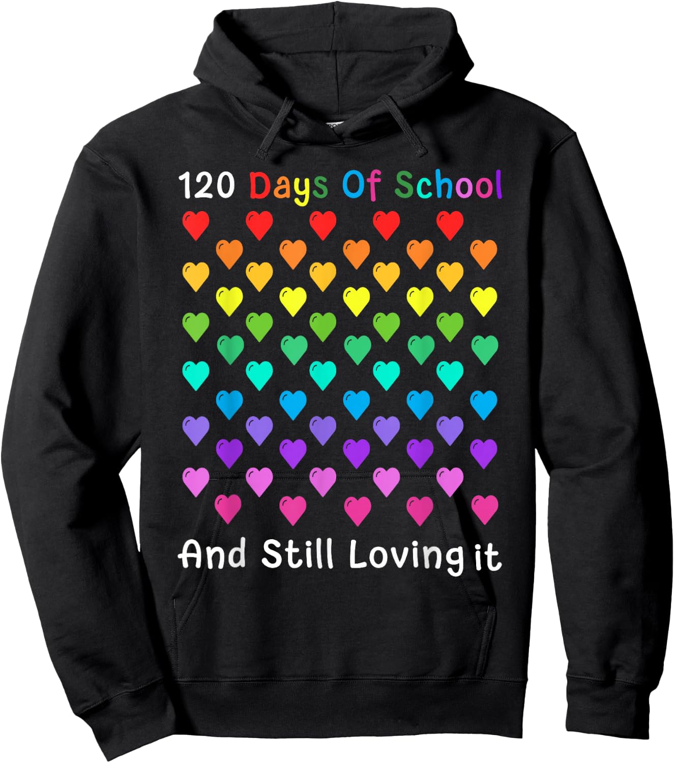 Cute 120 Days Of School 120th Day Student And Teacher Gift Hoodie - Hoodie | Black