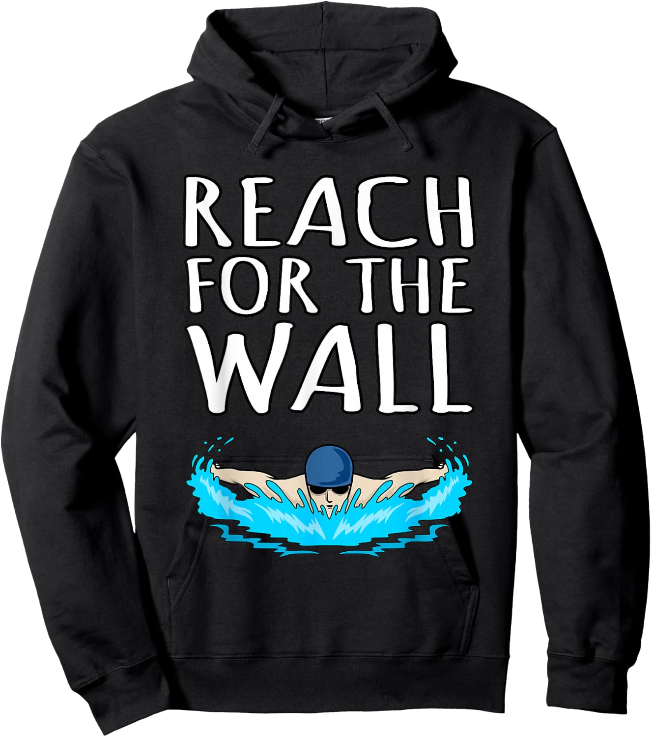 Reach For Wall Fun Swimmer Swimming Coach Men Women Graphic Hoodie - Hoodie | Black