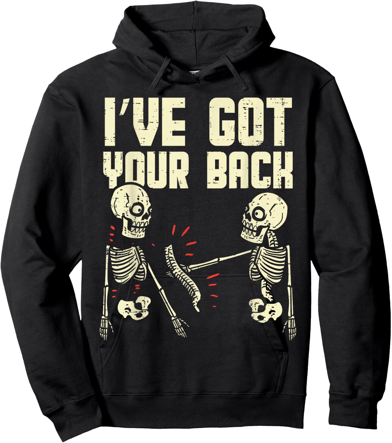 Ive Got Your Back Skeleton Spine Funny Halloween Men Women Hoodie - Hoodie | Black