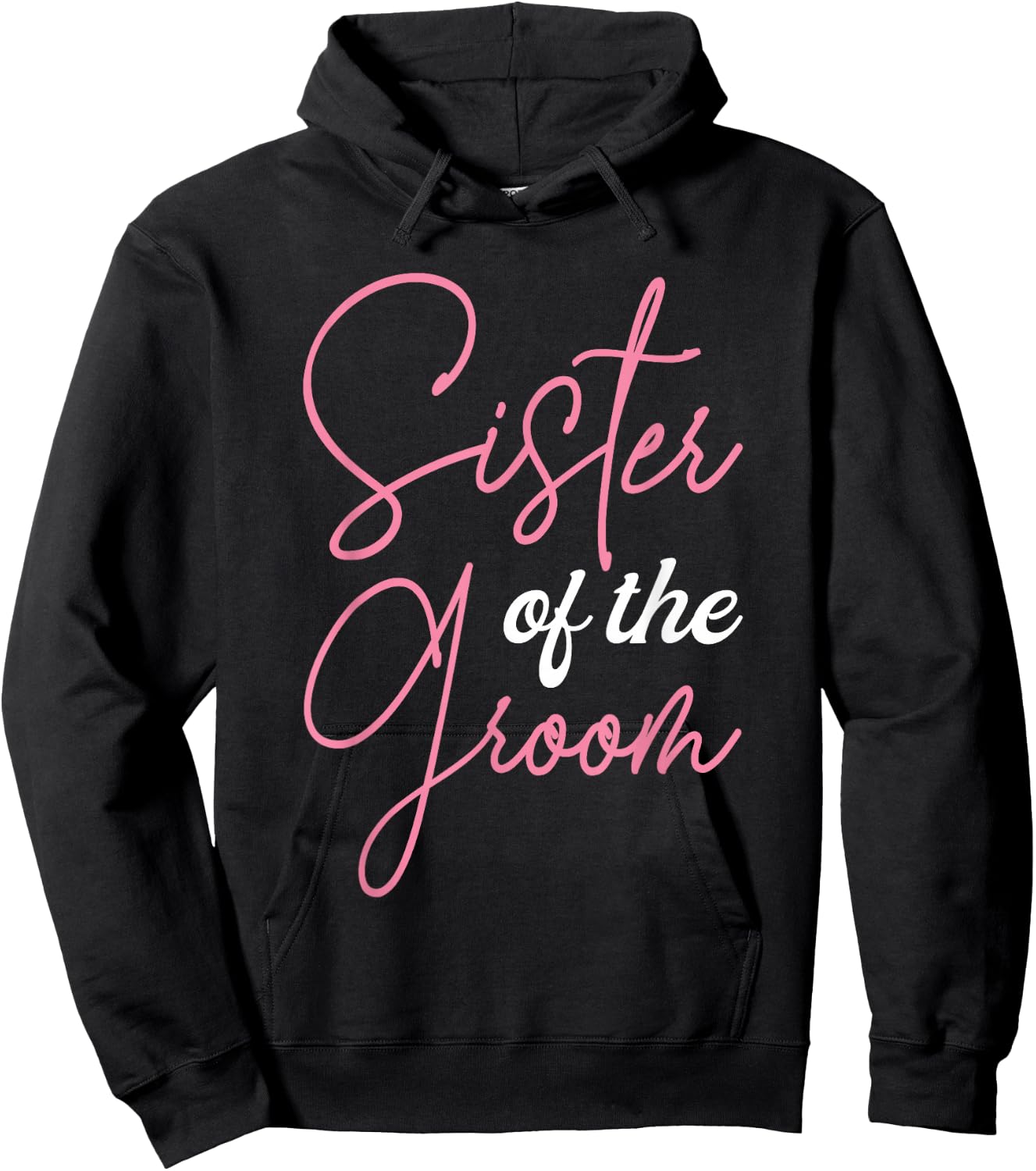 Sister of The Groom Shirts, Bachelor Party Sis Groom Squad Hoodie - Hoodie | Black