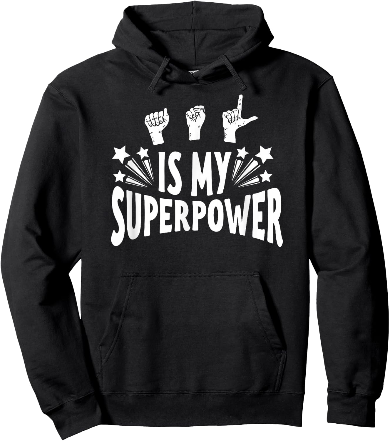 ASL Is My Superpower Deaf Pride Day Club Shirt Men Women Kid Hoodie - Hoodie | Black