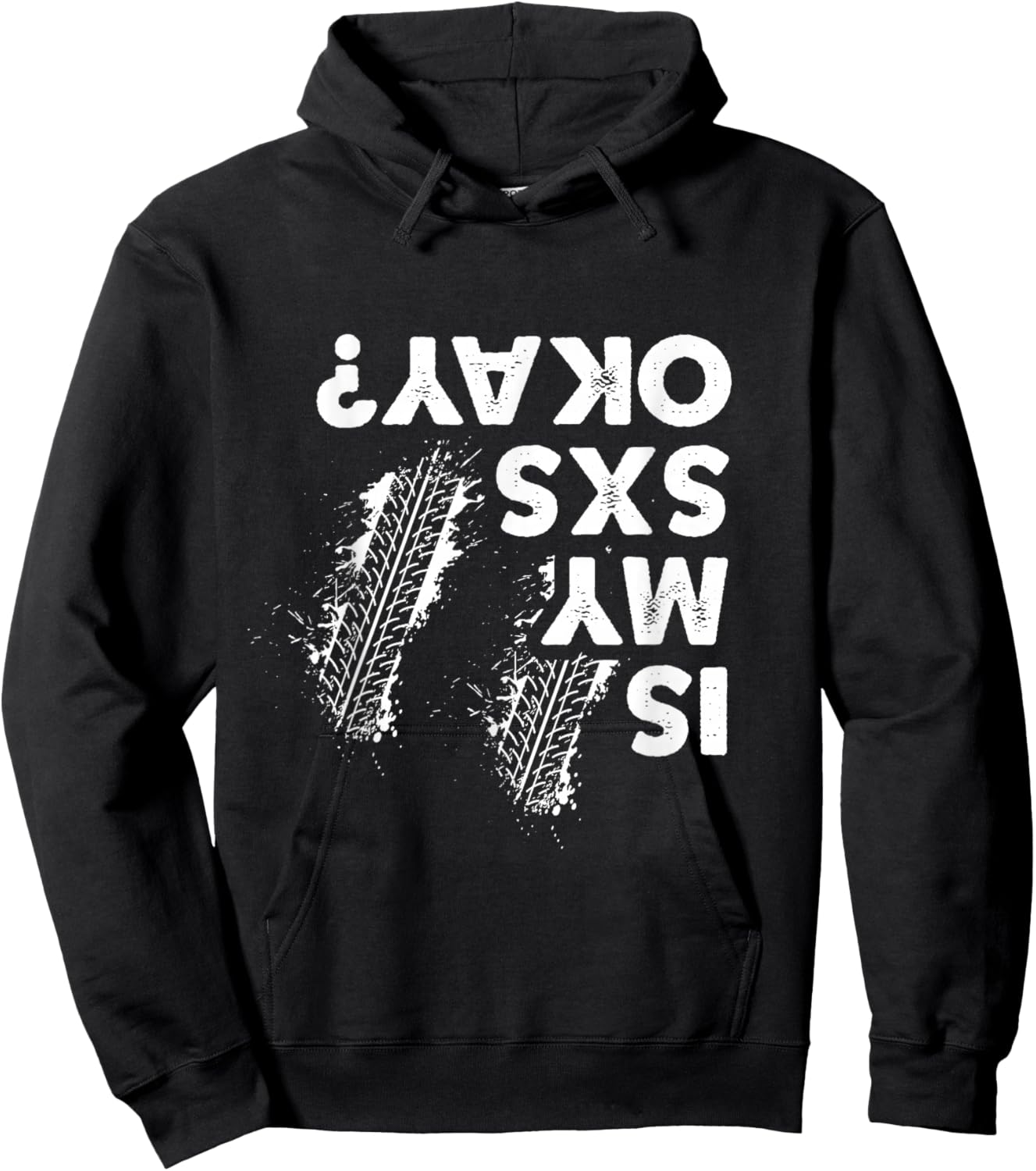 is My SxS Okay, Funny Side by Side SxS UTV Hoodie - Hoodie | Black