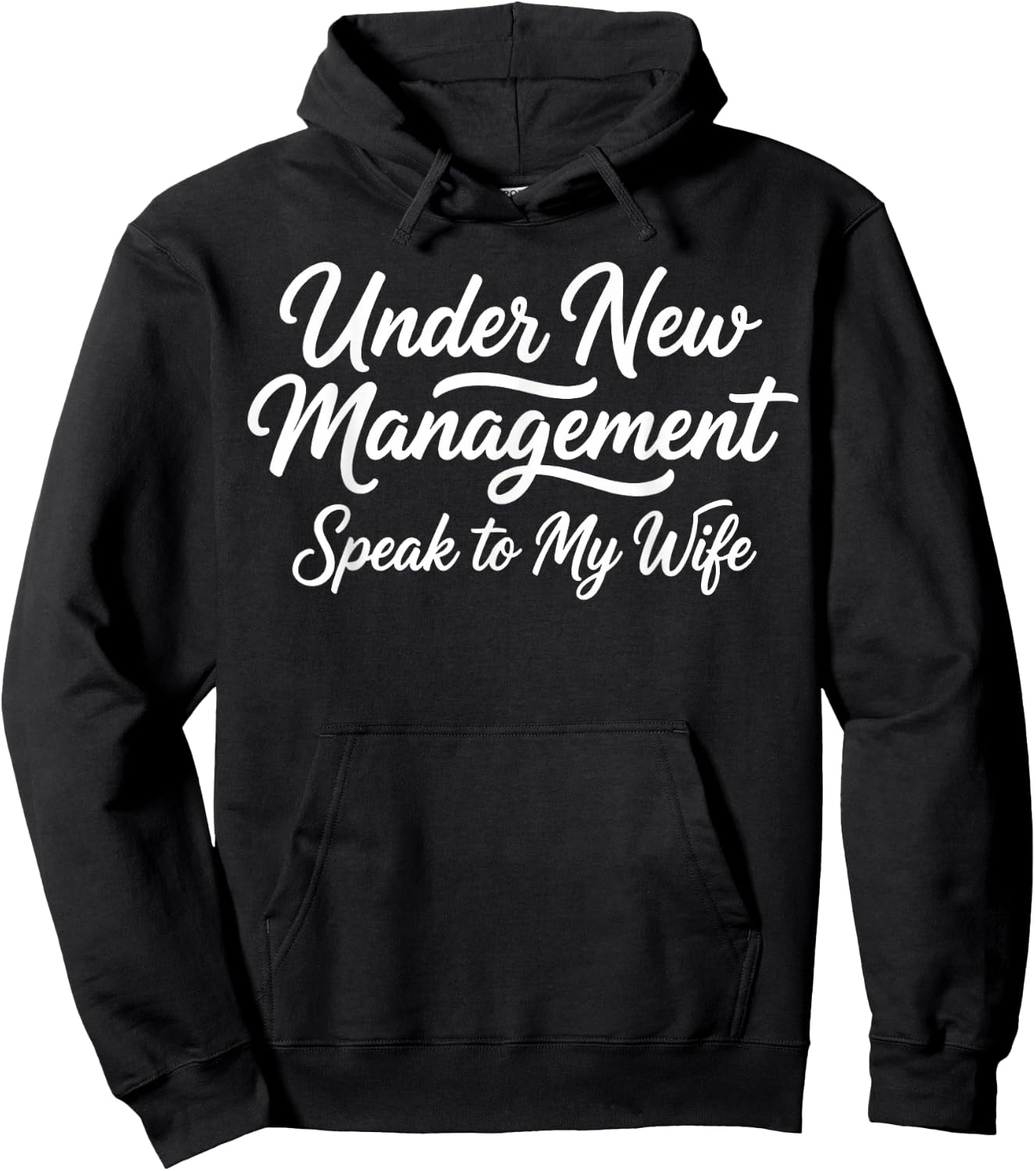 Under New Management Speak to My Wife Newlywed Bride Groom Hoodie - Hoodie | Black