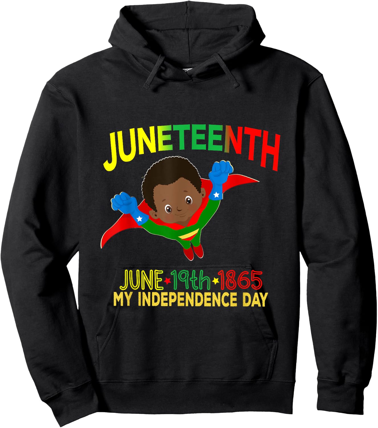 Happy Juneteenth Is My Independence Day Super Hero Black Boy Hoodie - Hoodie | Black