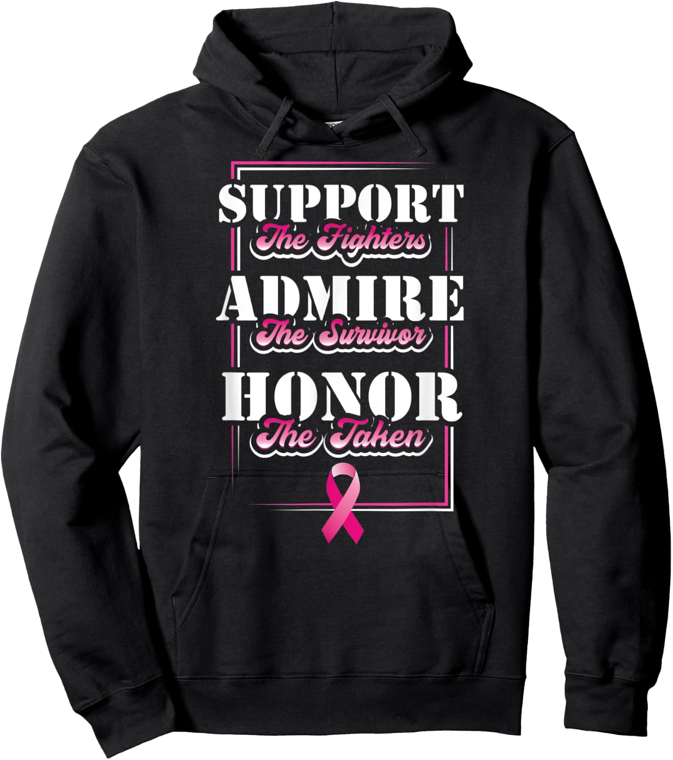 Support The Fighters Admire The Survivor Honor The Taken Hoodie - Hoodie | Black