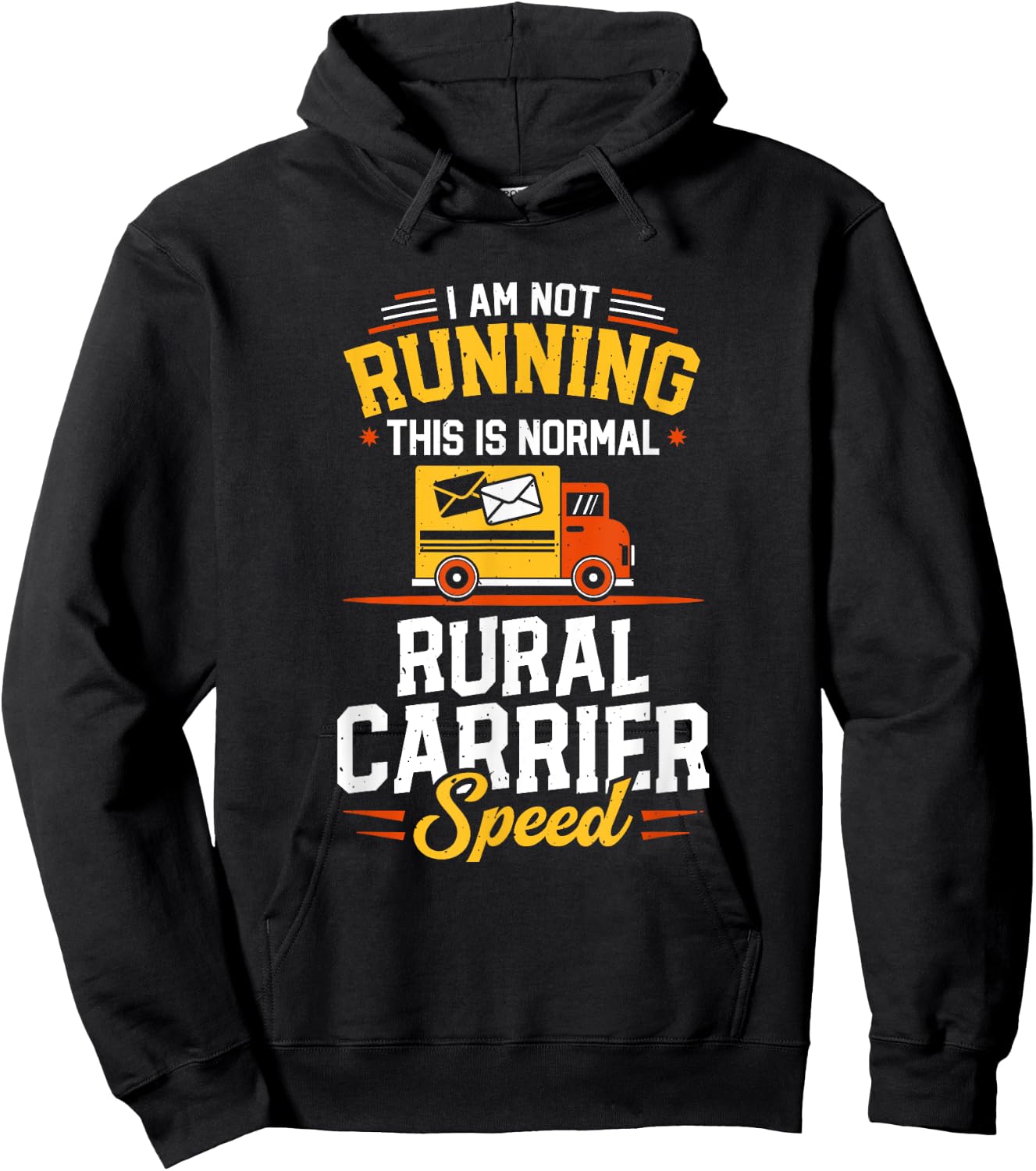 Rural Carrier Speed Funny Mailman Mail Carrier Postal Worker Hoodie - Hoodie | Black