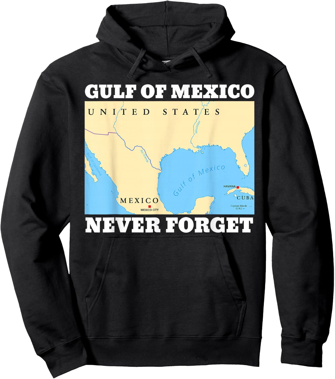 Never Forget Gulf of Mexico Funny Hoodie - Hoodie | Black