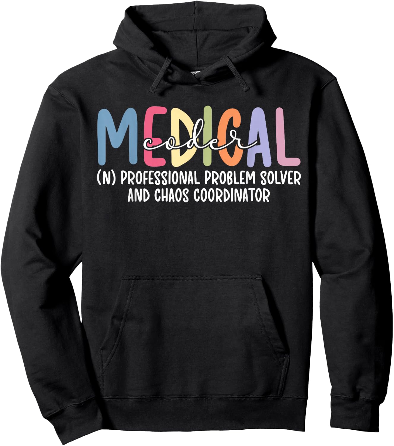 Medical Coder Definition Medical Coding Medical Coders Hoodie - Hoodie | Black