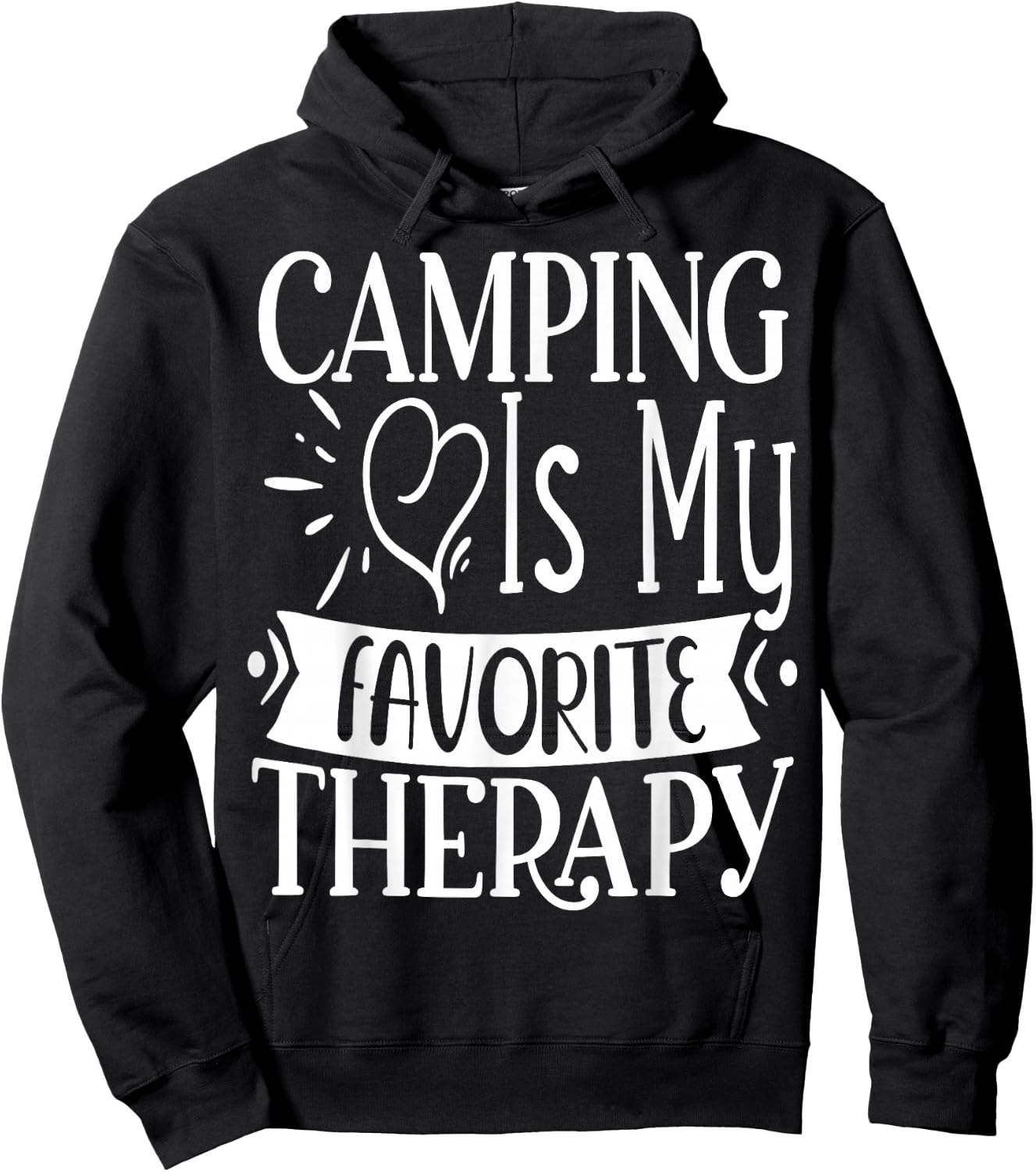 Camping is my favorite Therapy Travel Nature RV Camping Hoodie - Hoodie | Black
