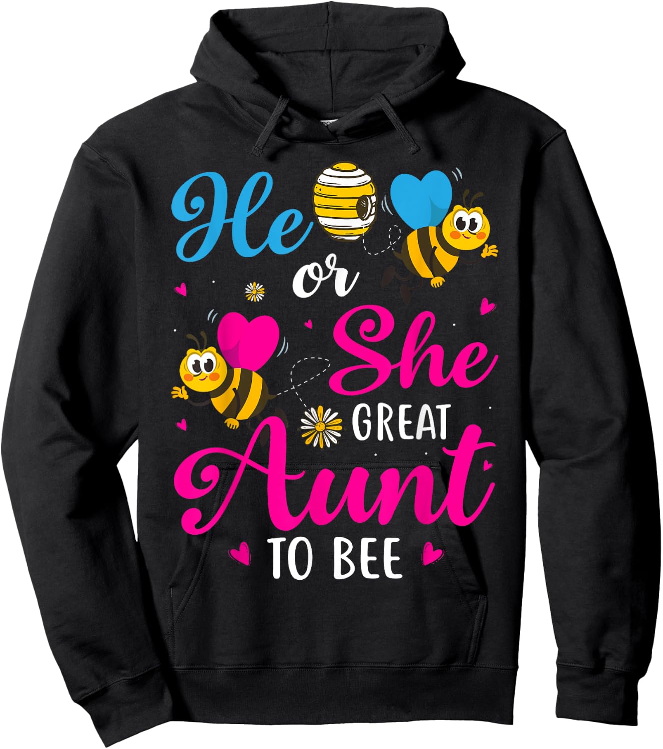 He Or She Great Aunt To Bee Gender Reveal Party Hoodie - Hoodie | Black