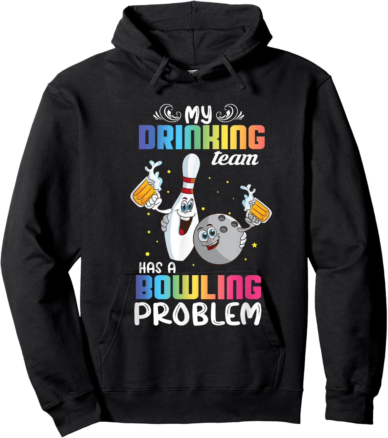My Drinking Team Has A Bowling Problem Funny Index Hoodie - Hoodie | Black