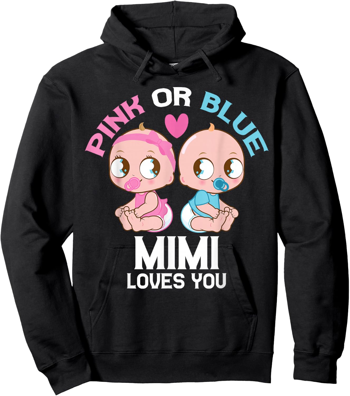 Pink or Blue MIMI Loves You Cute Baby Boy Girl Family 2026 Hoodie - Hoodie | Black