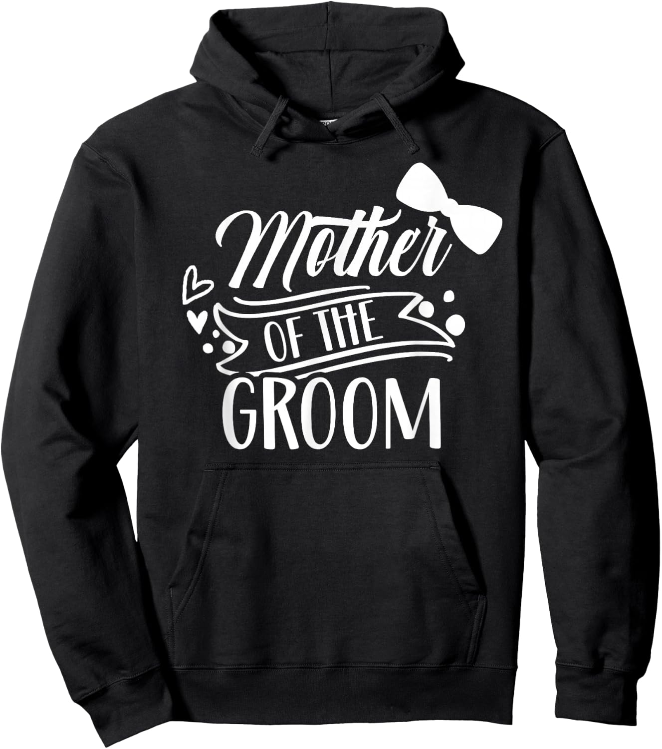 Mother Of The Groom Bachelor Wedding Party Sayings Mom Mommy Hoodie - Hoodie | Black