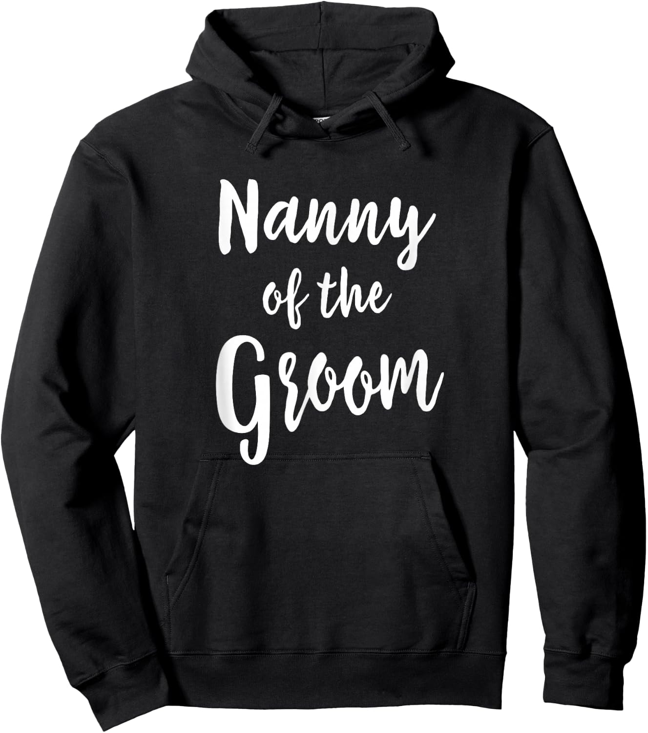 Nanny Of Groom Wedding Rehearsal Grandma Bridal Party Hoodie - Hoodie | Black