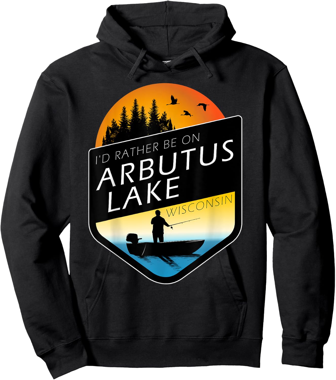I'd Rather Be On Arbutus Lake Wisconsin Sunset Fishing Hoodie - Hoodie | Black