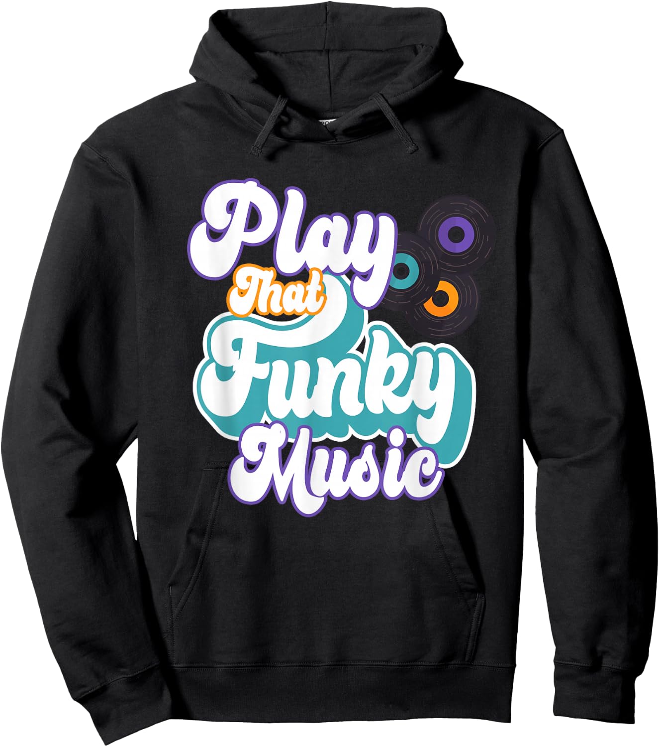 Play That Funky Music | Retro Funk Soul Hoodie - Hoodie | Black