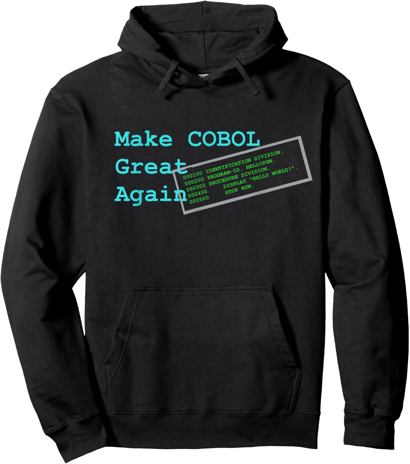 Make COBOL Great Again Funny Design Hoodie - Hoodie | Black