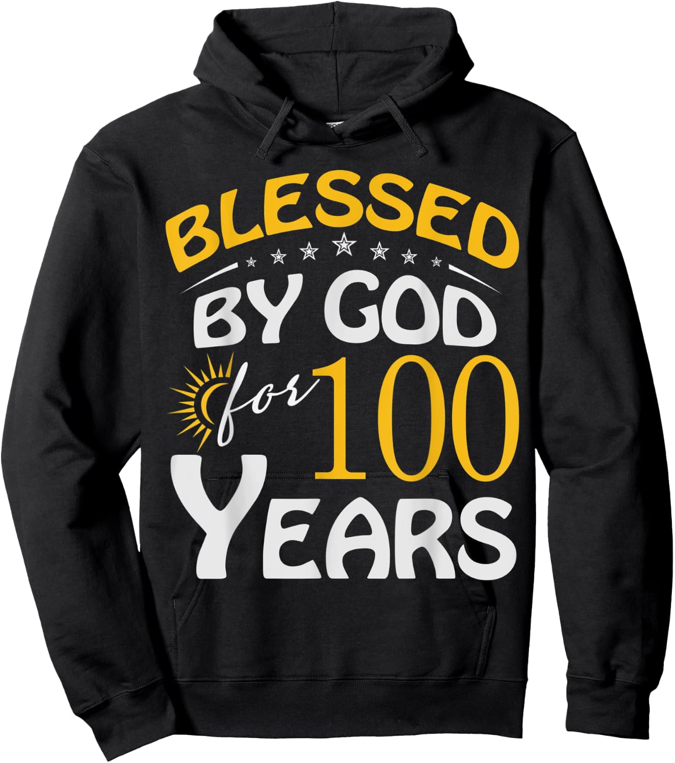 Vintage Blessed by God For 100 Year Old Happy 100th Birthday Hoodie - Hoodie | Black