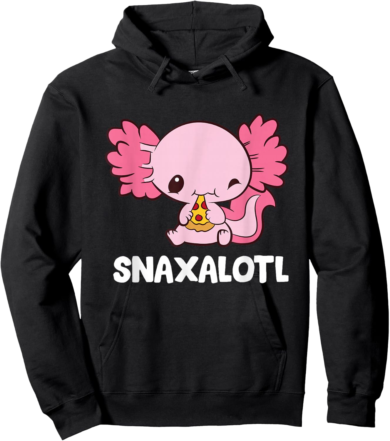 Snaxalotl Funny Axolotl Pizza Cute Axolotl Hoodie - Hoodie | Black