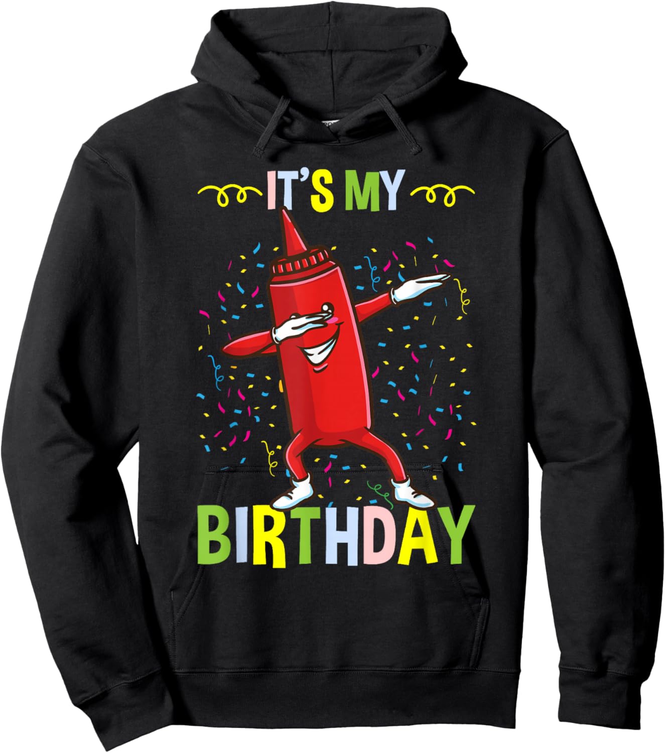 Its My Birthday Ketchup Hoodie - Hoodie | Black