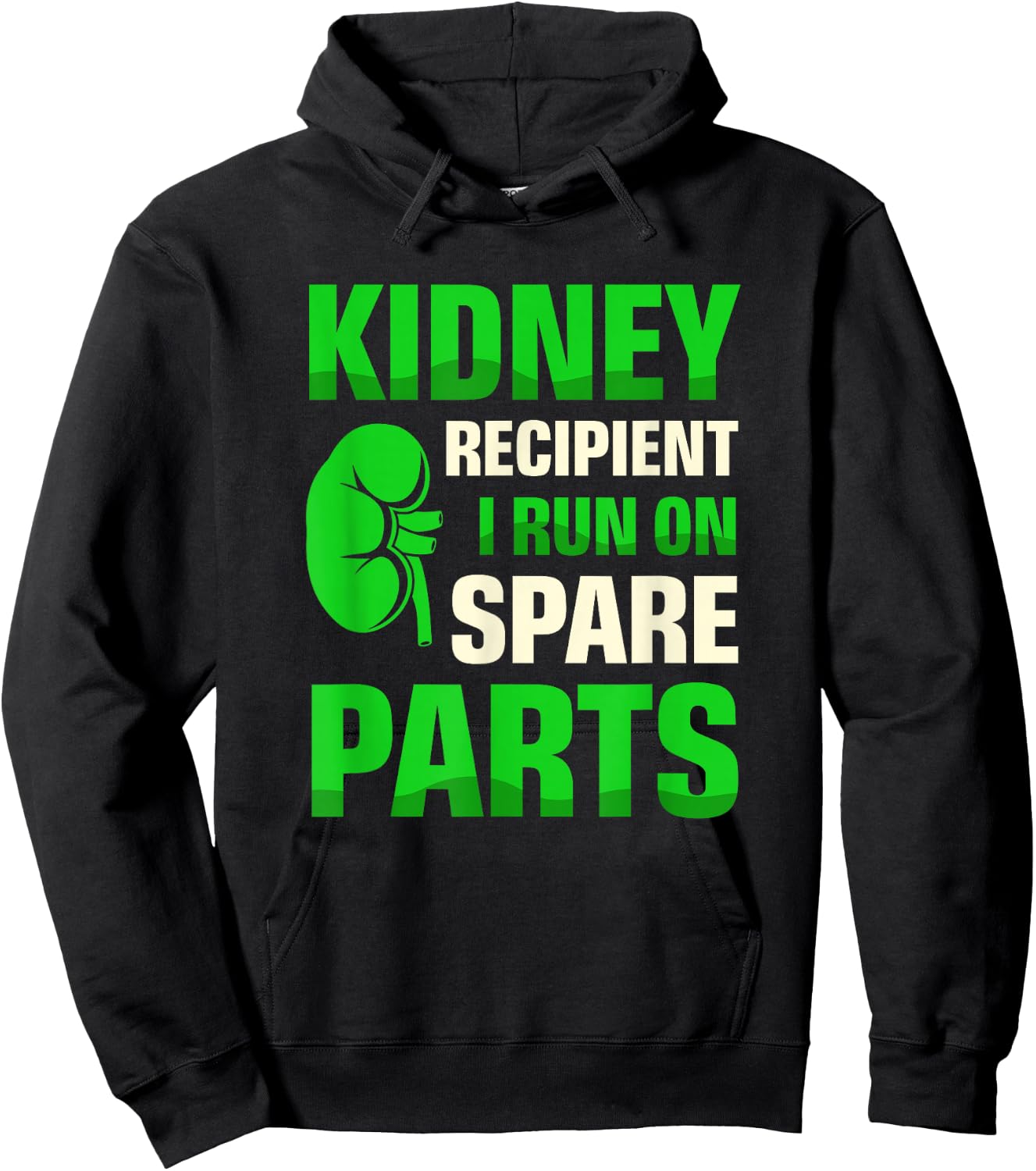 Kidney Recipient I Run On Spare Parts Organ Donation Hoodie - Hoodie | Black