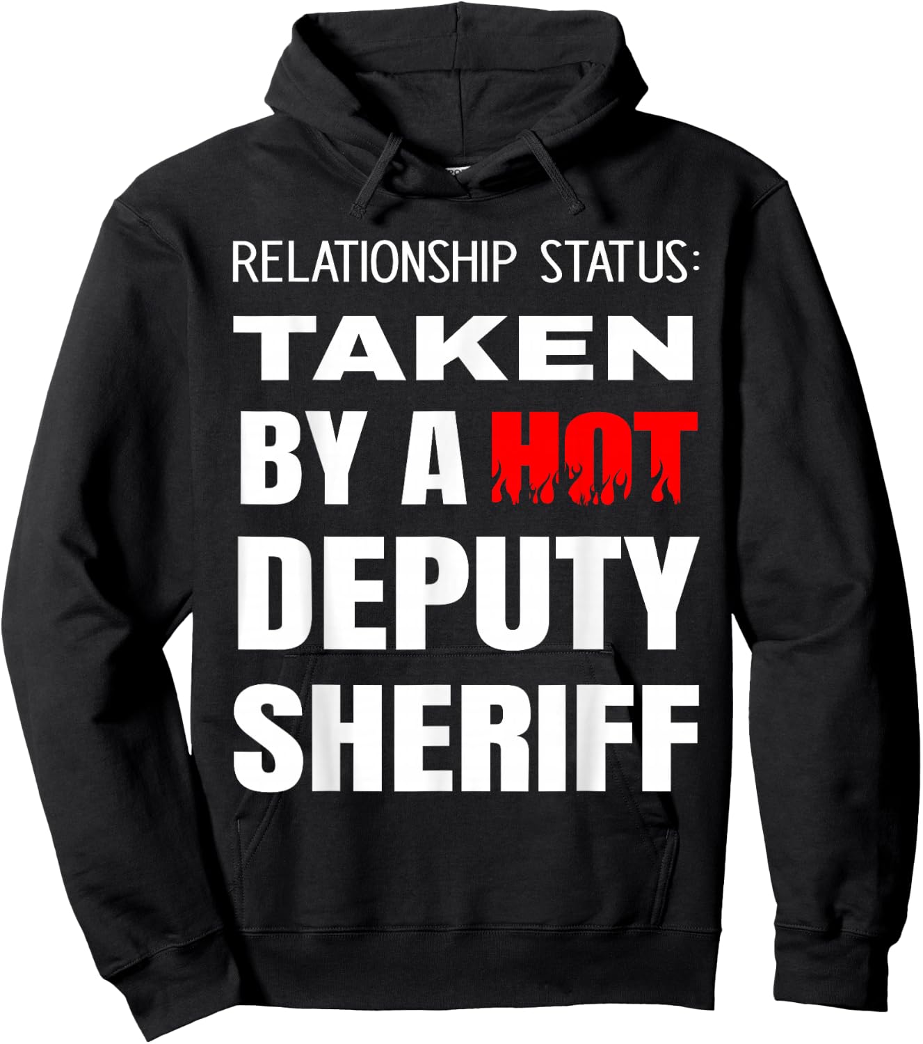 Relationship Status: Taken By A Hot Deputy Sheriff Boyfriend Hoodie - Hoodie | Black