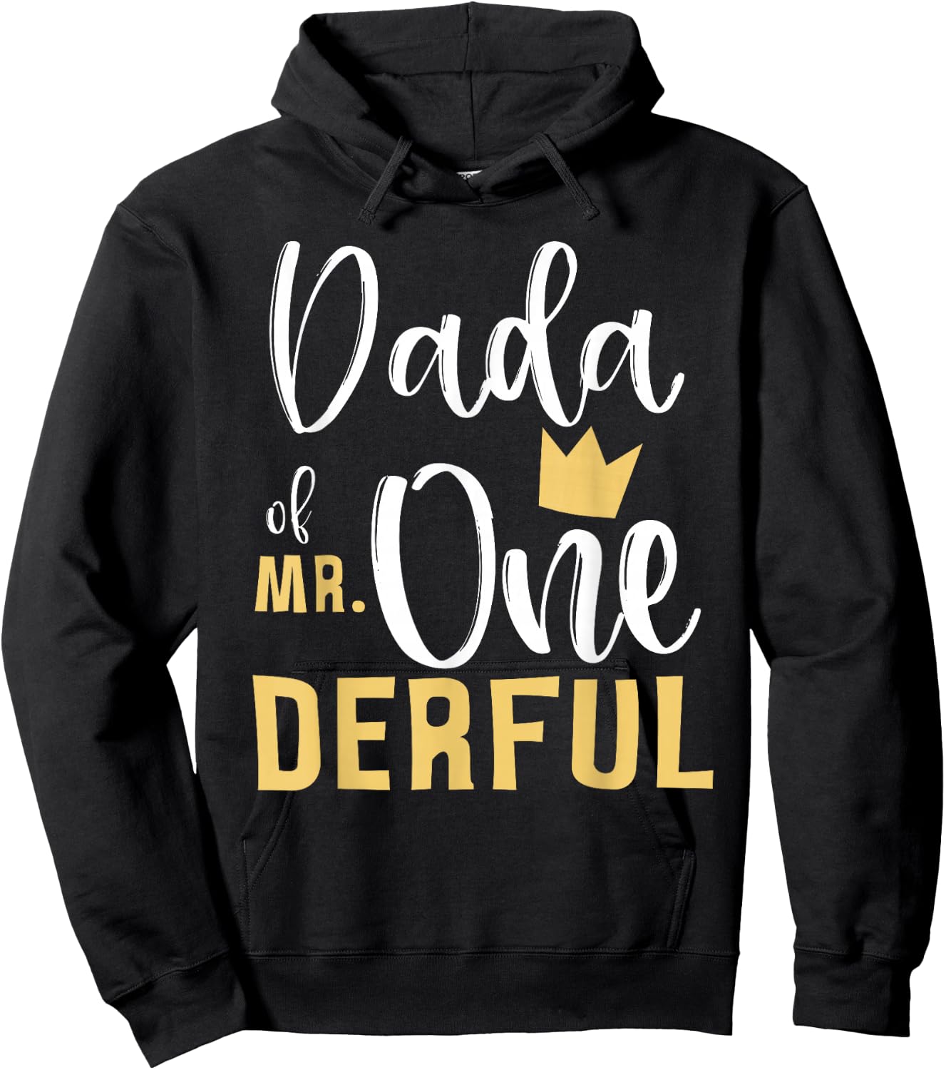 Dada of Mr Onederful 1st Birthday Matching First One-Derful Hoodie - Hoodie | Black