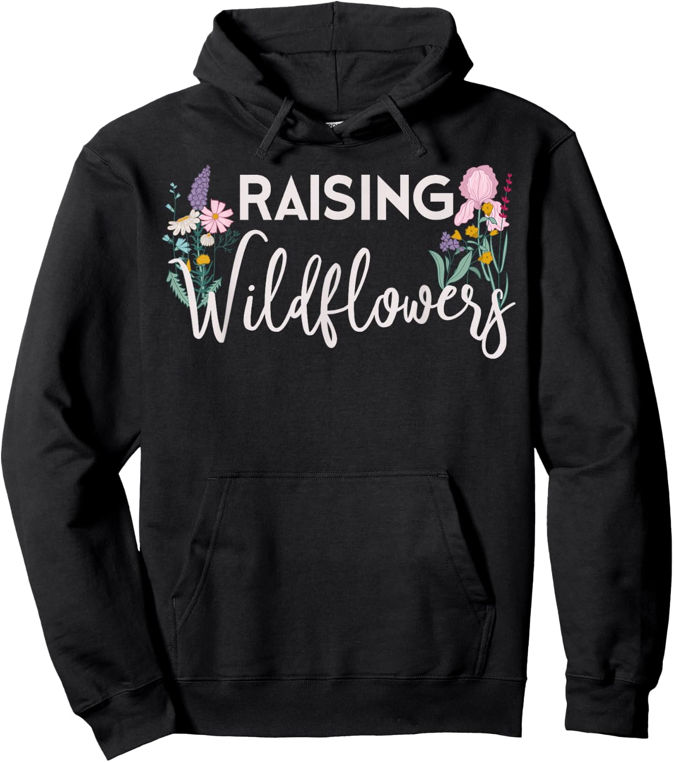 Raising Wildflowers Shirt Mom Mothers Wild Flower Lover Gift Hoodie - Hoodie | Black