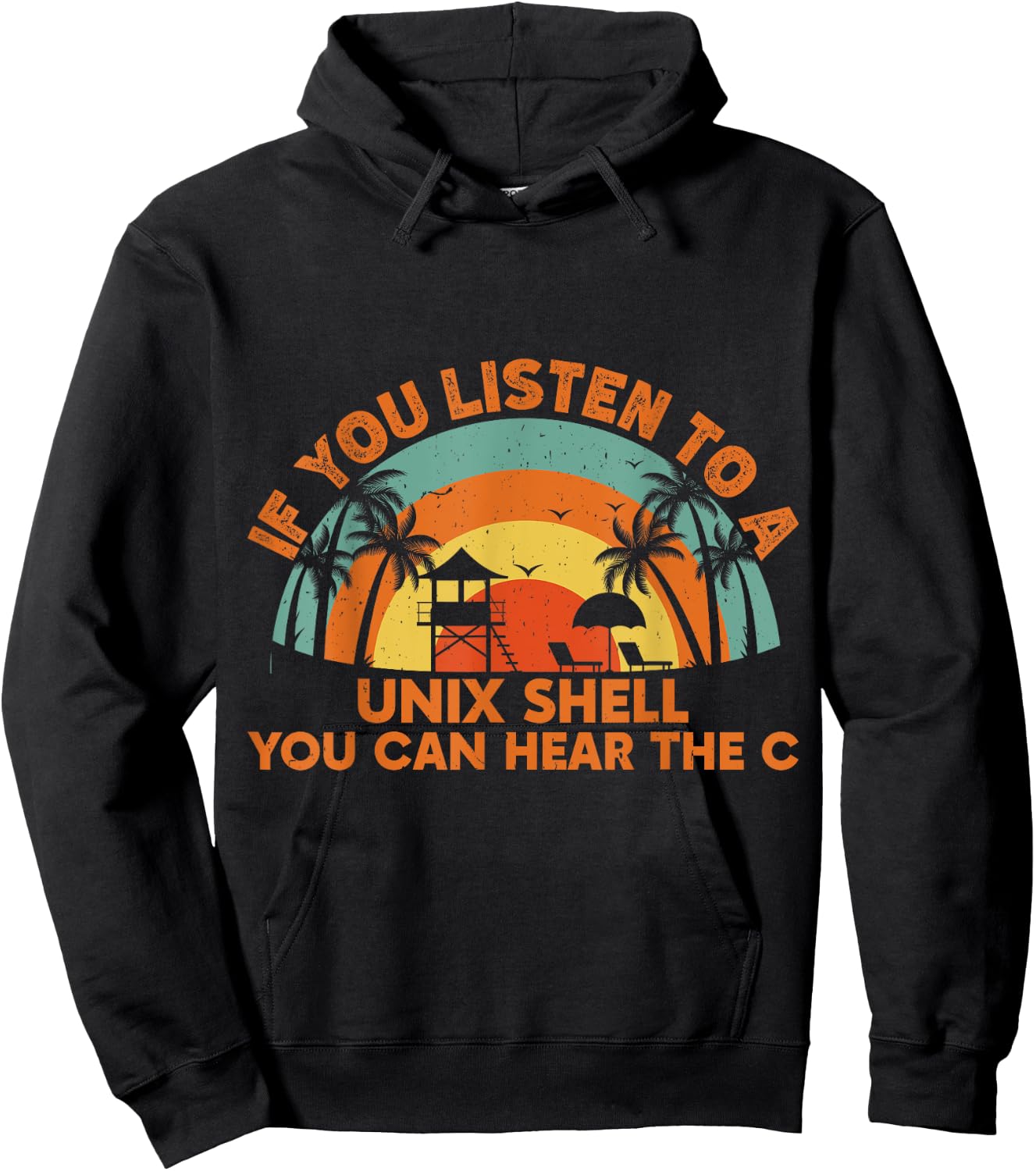 If You Listen To A Unix Shell You Can Hear The C Hoodie - Hoodie | Black